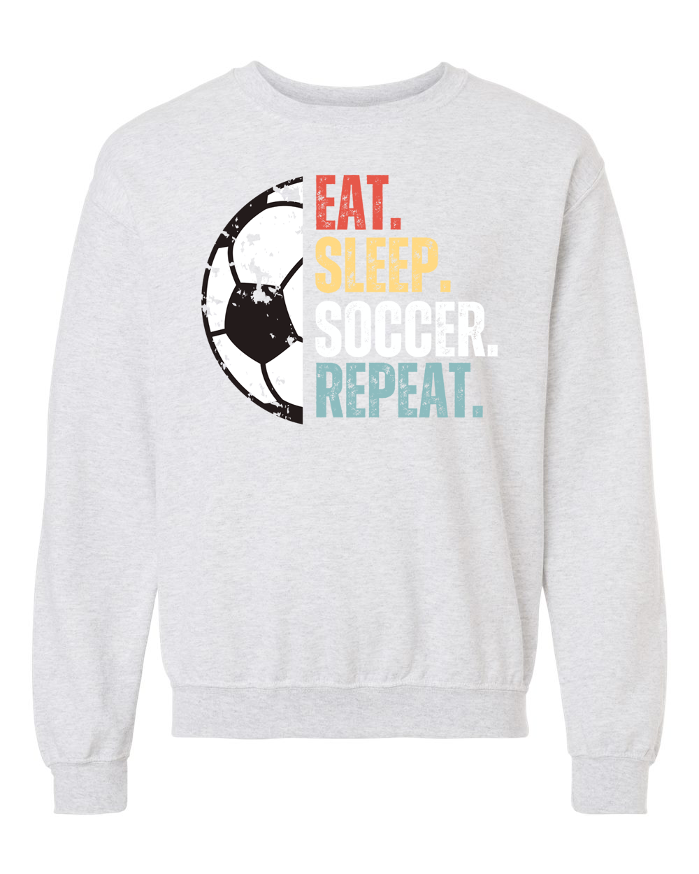 Eat Sleep Soccer Repeat