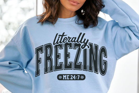 Literally Freezing